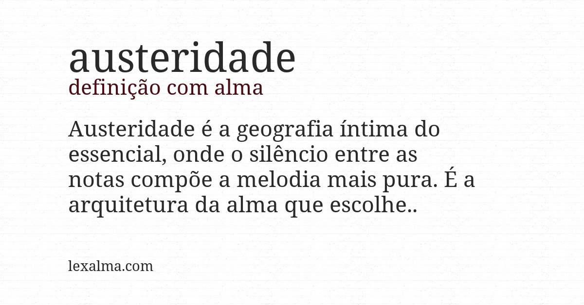 Definição com alma de austeridade