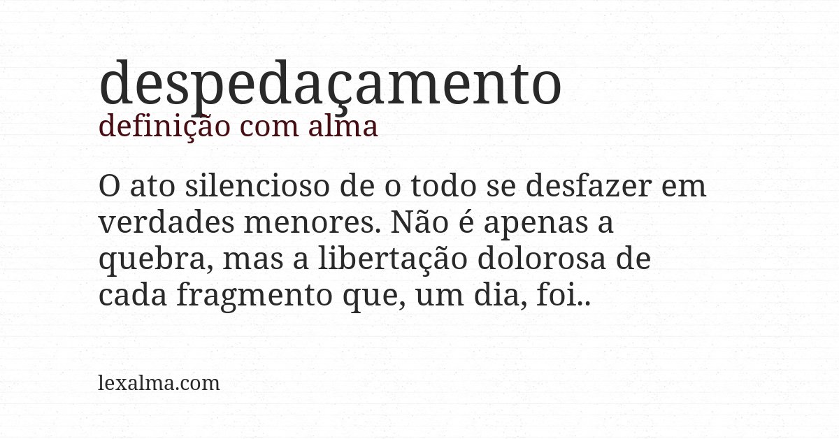 Definição com alma de despedaçamento