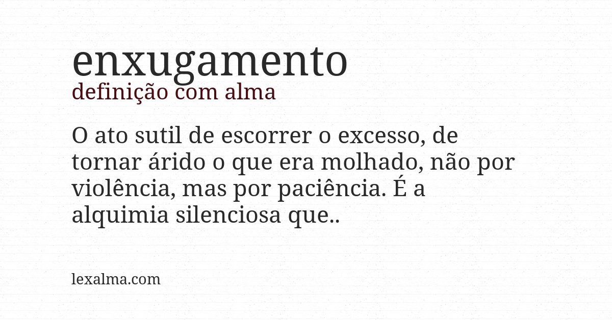 Definição com alma de enxugamento
