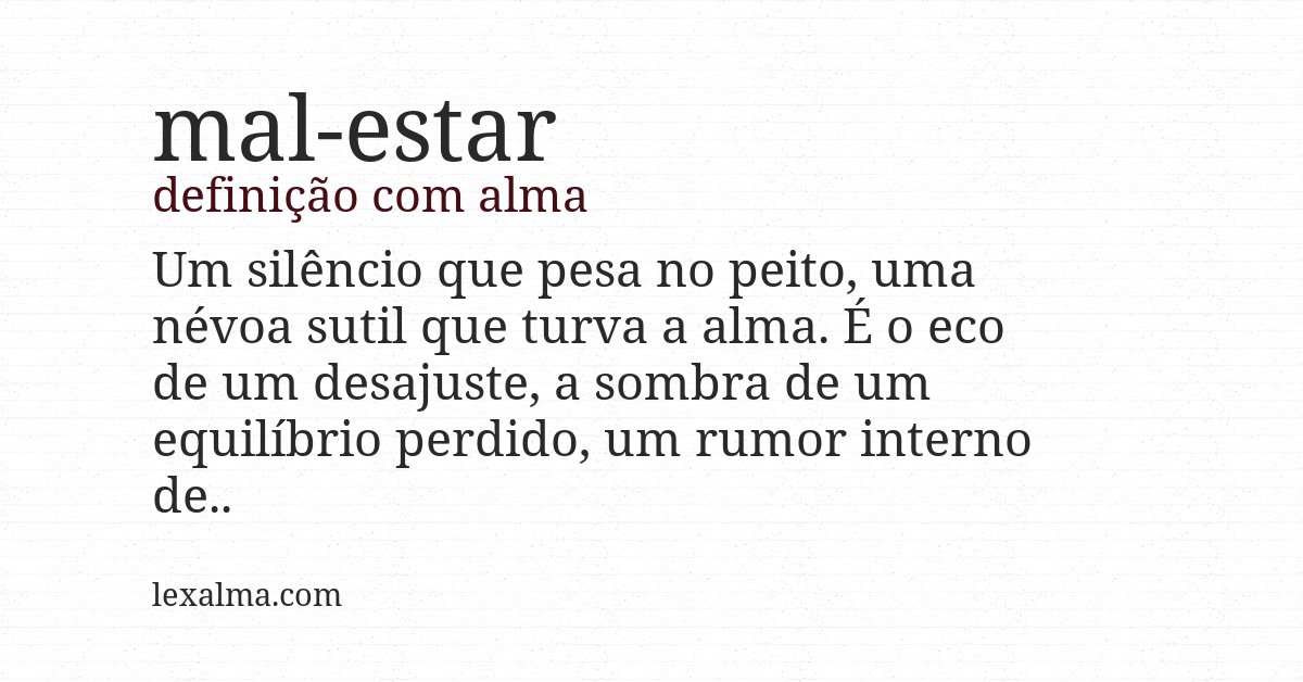 Definição com alma de mal-estar