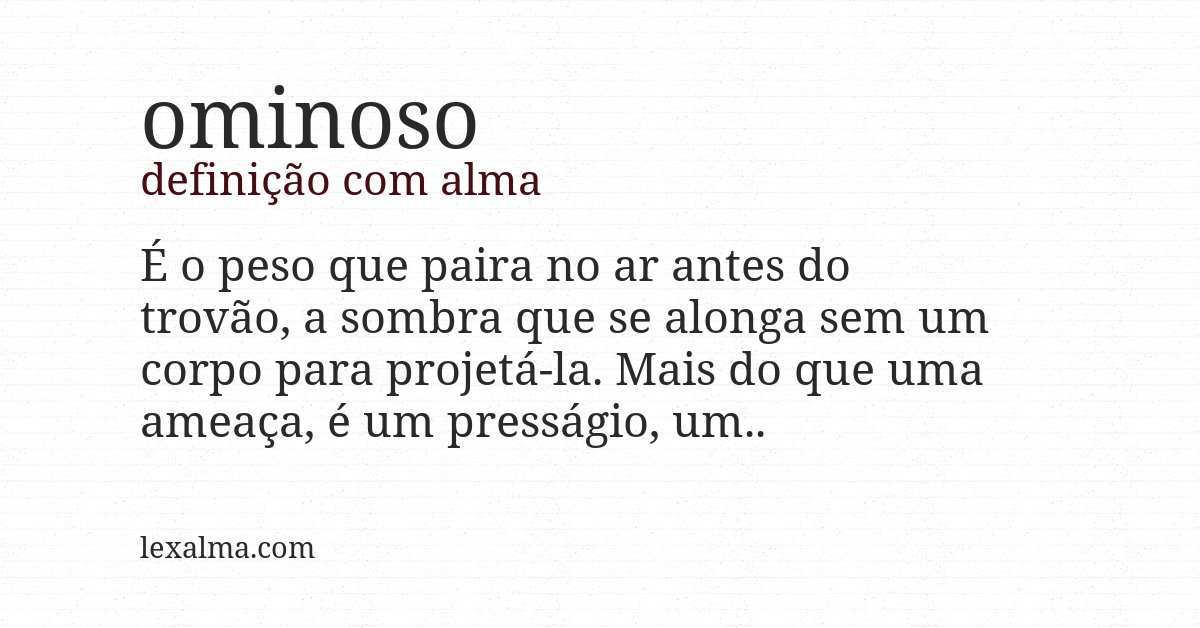 Definição com alma de ominoso