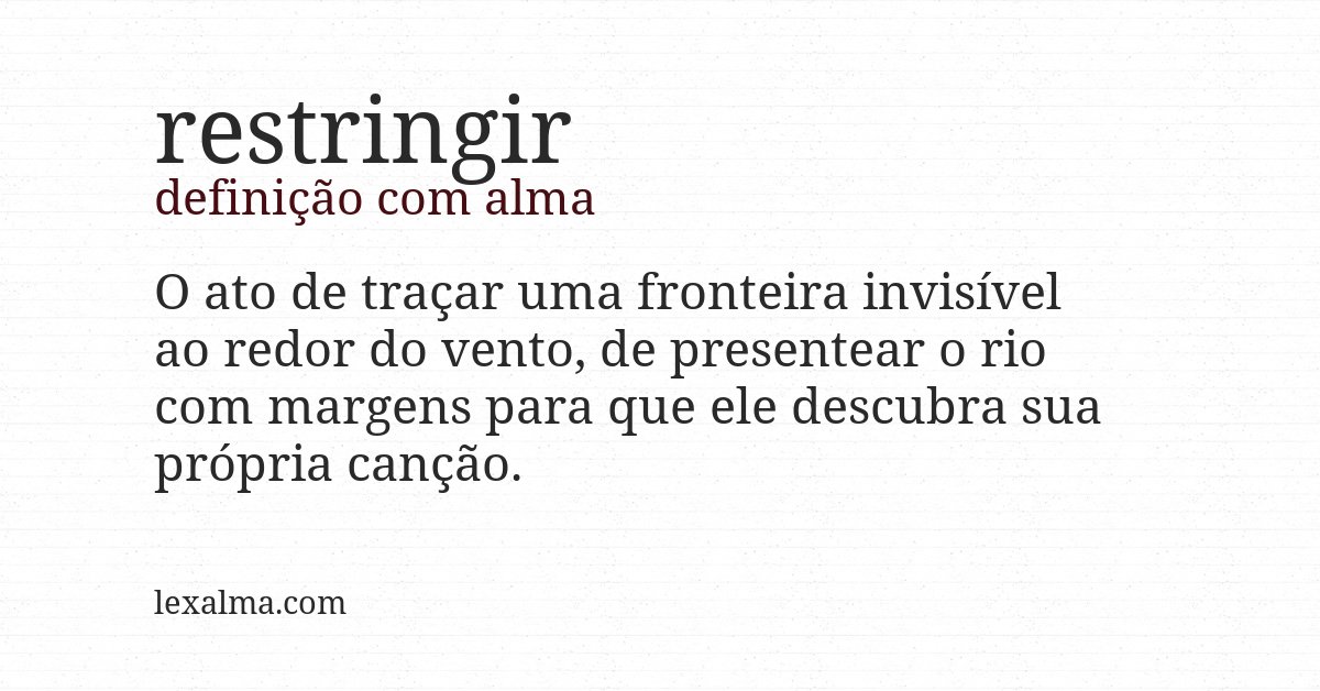 Definição com alma de restringir