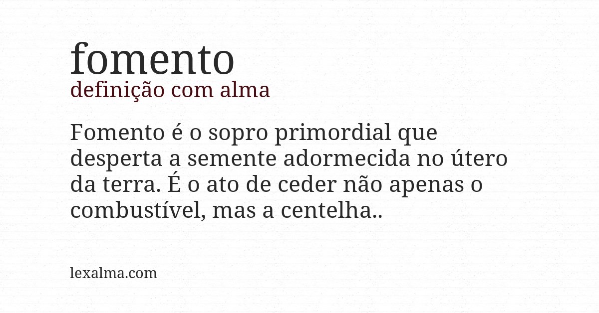 Definição com alma de fomento
