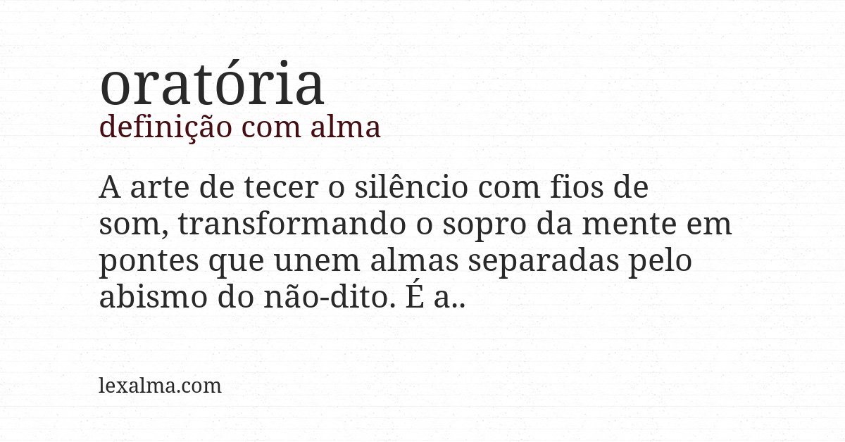Definição com alma de oratória
