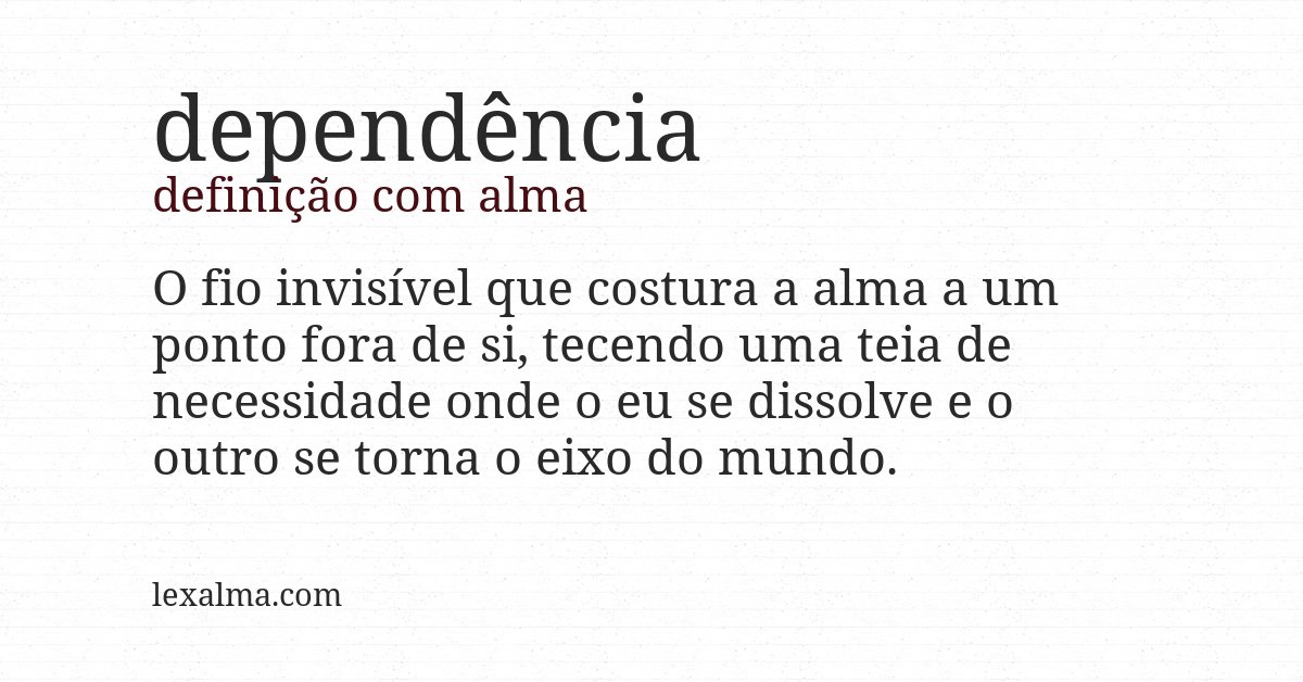 Definição com alma de dependência