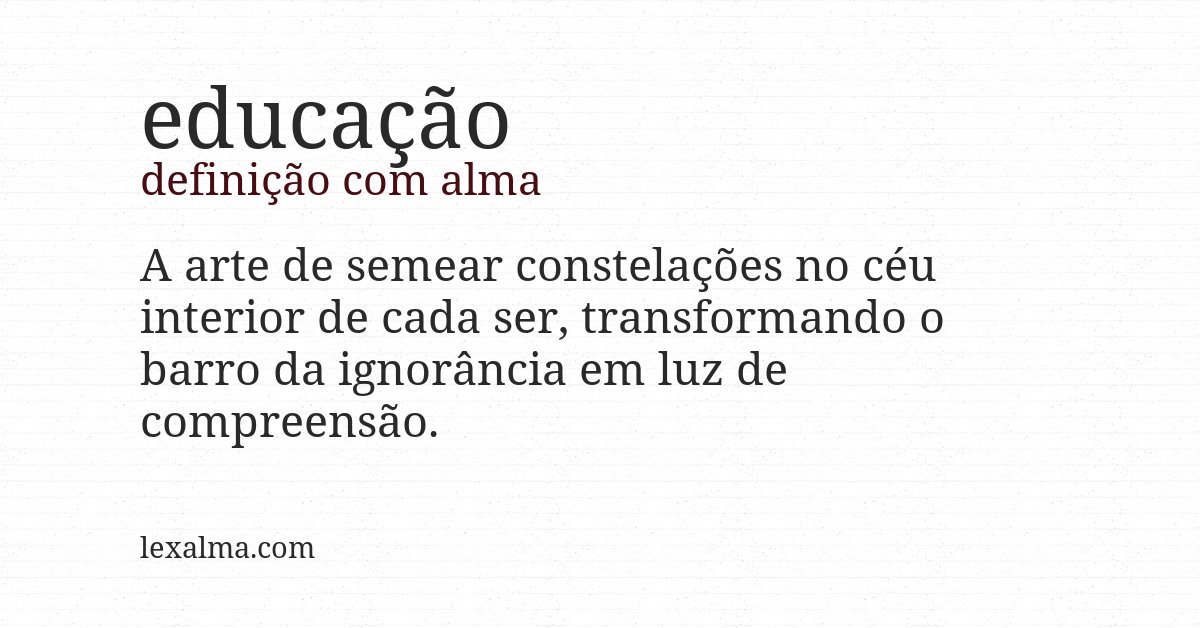 Definição com alma de educação