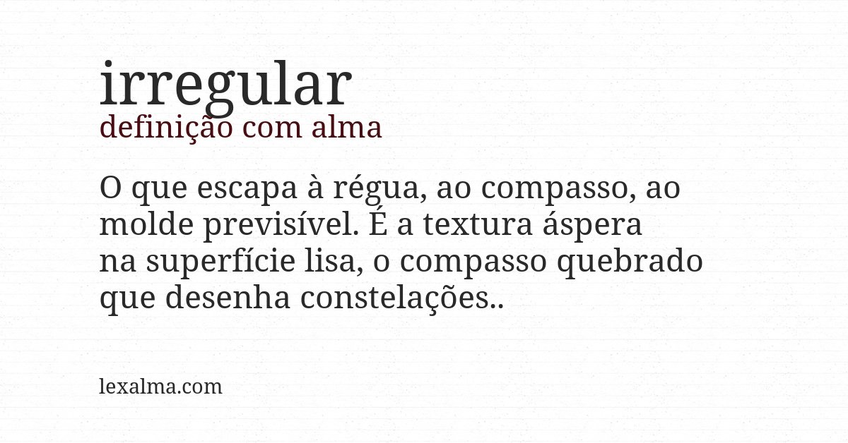 Definição com alma de irregular