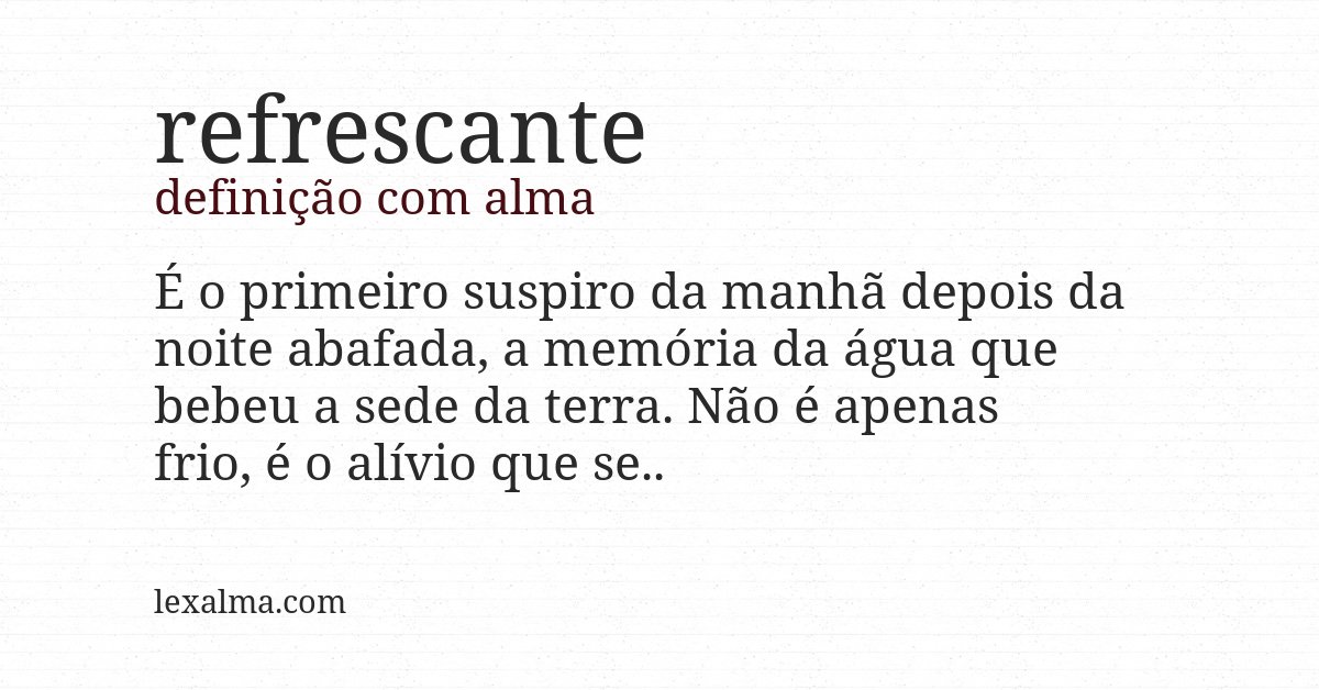 Definição com alma de refrescante