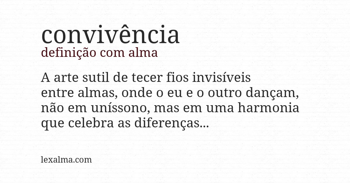 Definição com alma de convivência