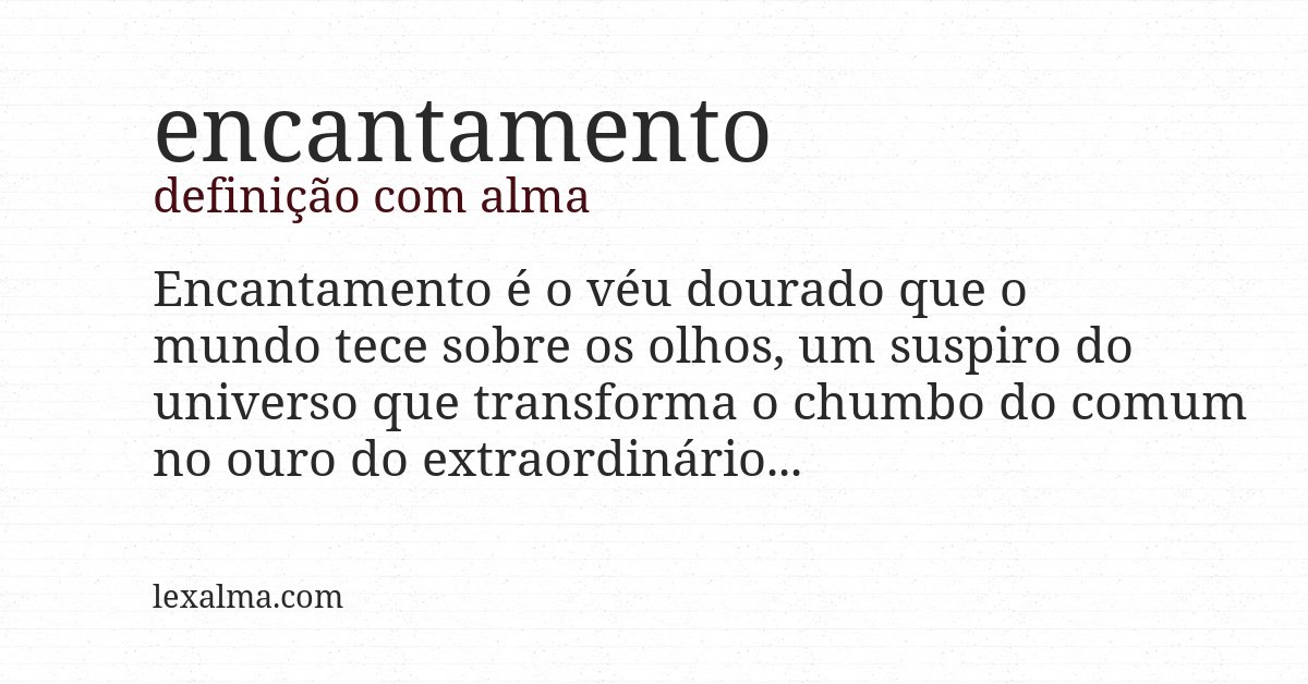 Definição com alma de encantamento