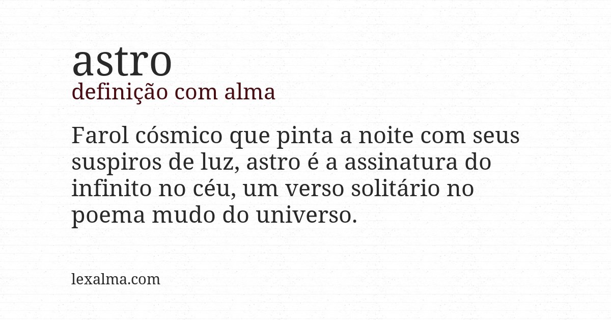 Definição com alma de astro