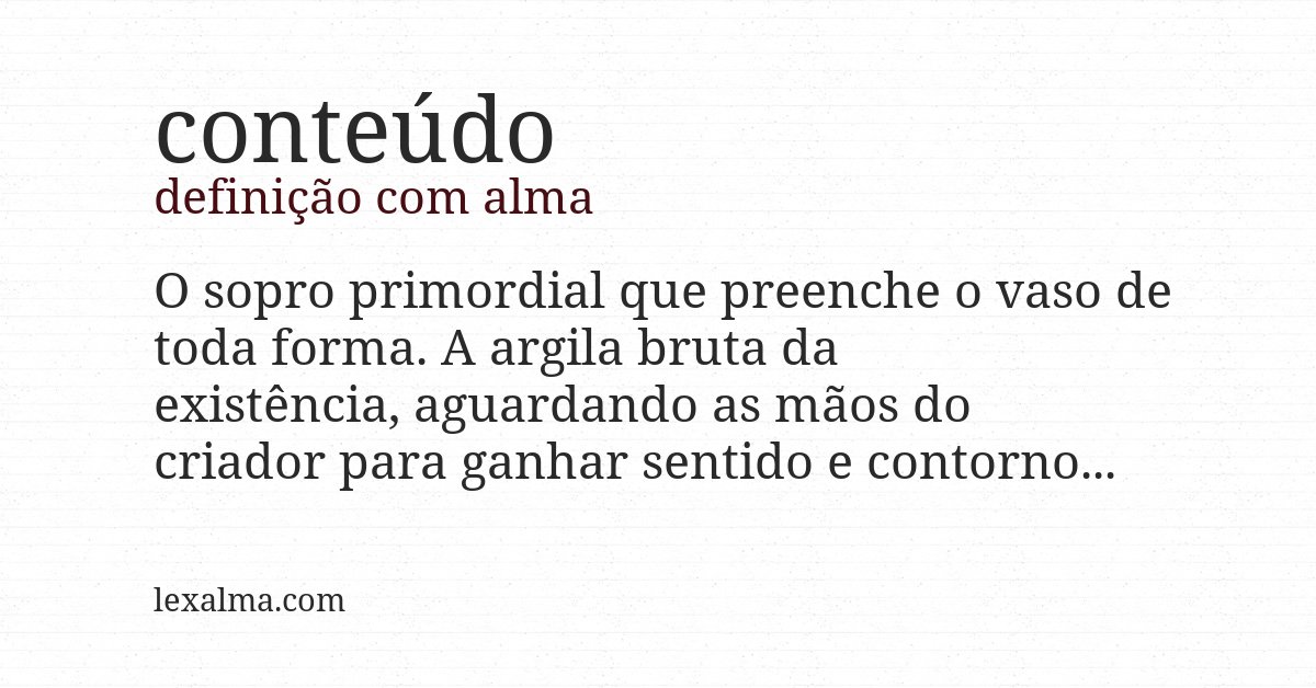 Definição com alma de conteúdo