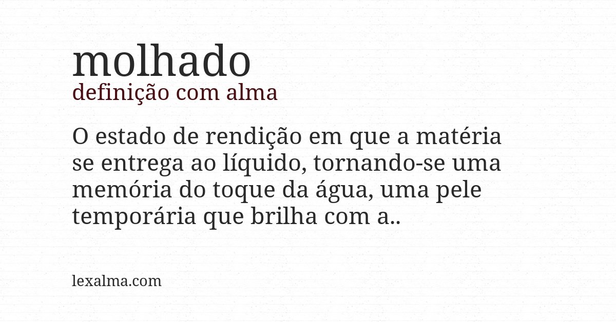 Definição com alma de molhado