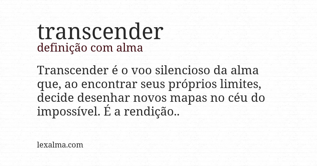 Definição com alma de transcender