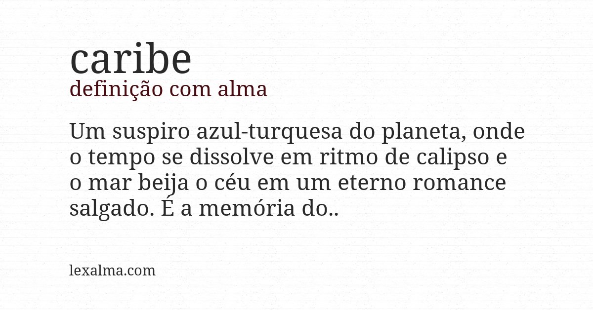 Definição com alma de caribe