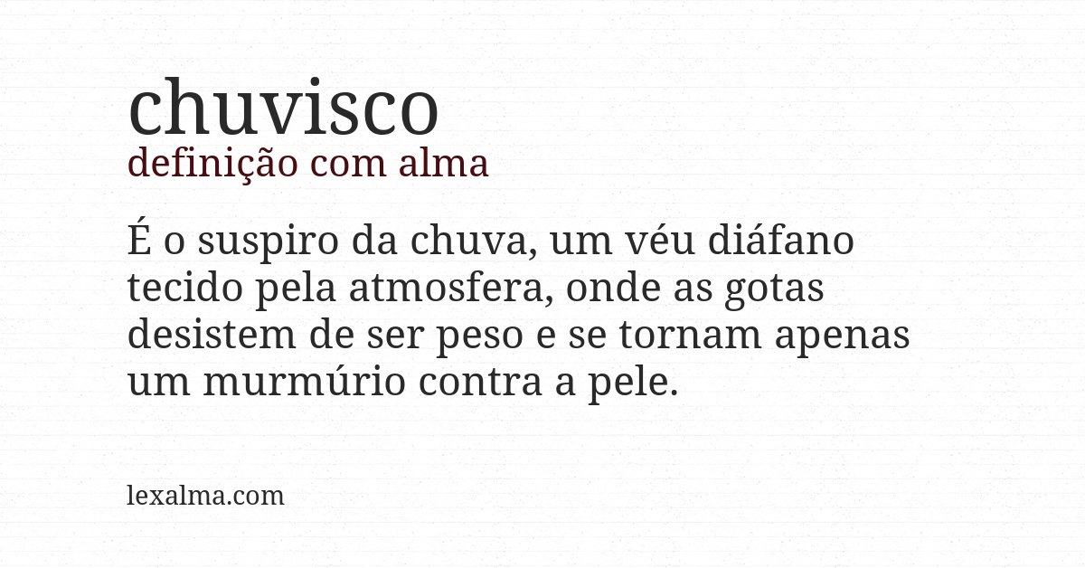 Definição com alma de chuvisco