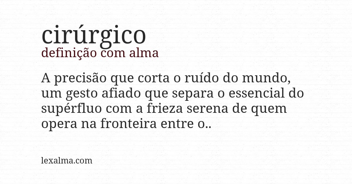 Definição com alma de cirúrgico