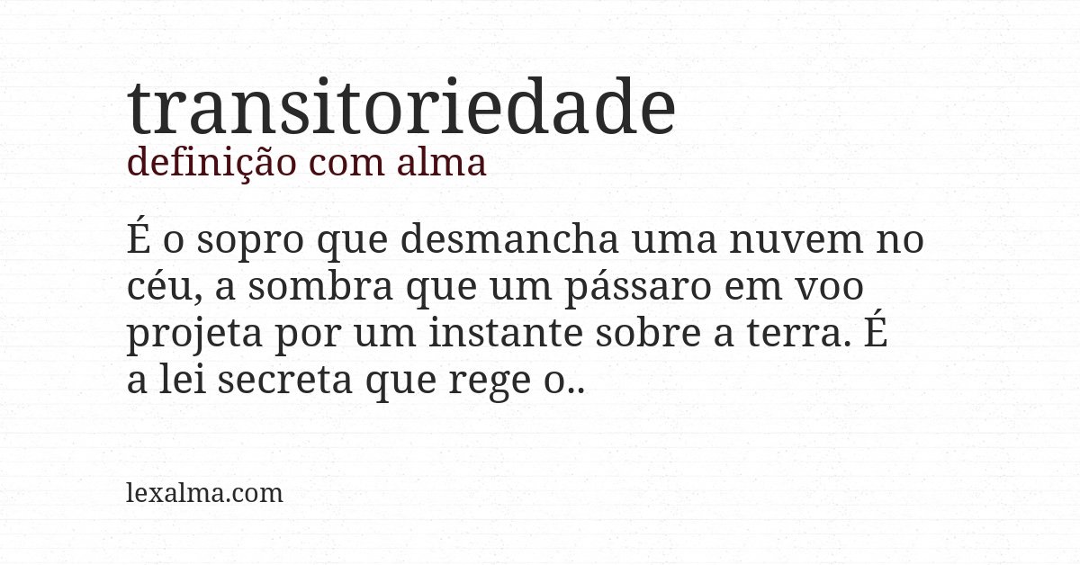 Definição com alma de transitoriedade