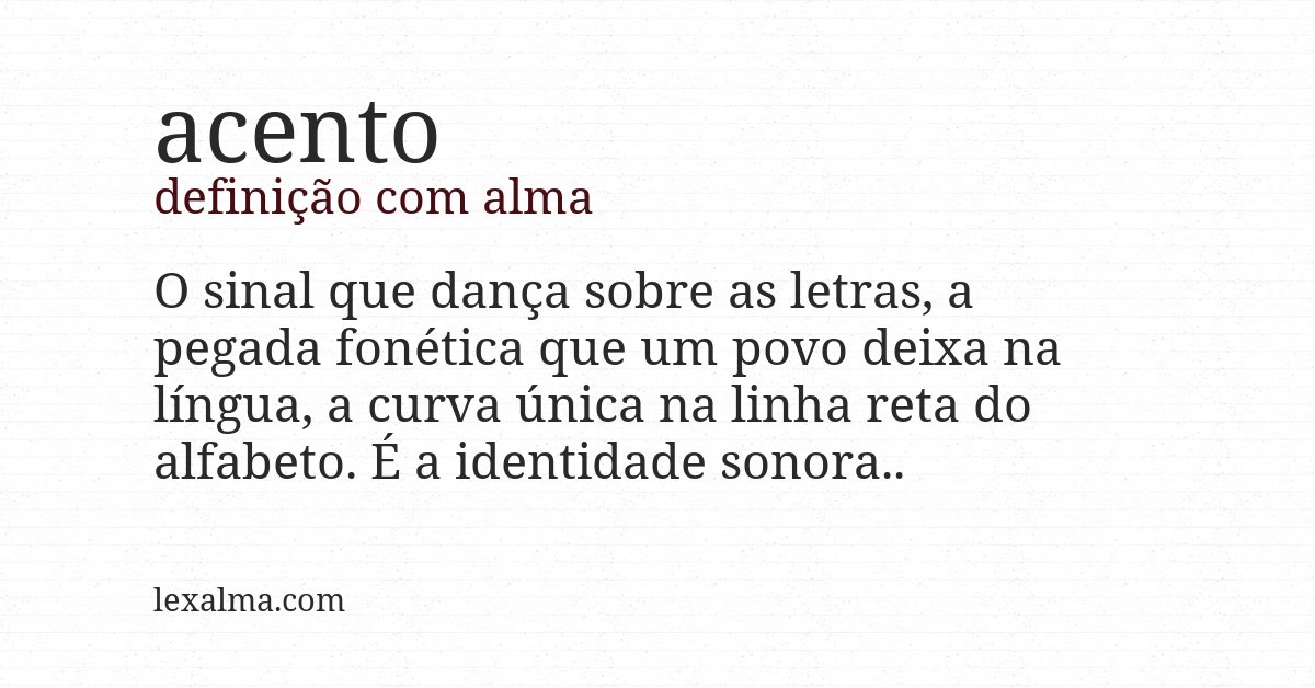 Definição com alma de acento