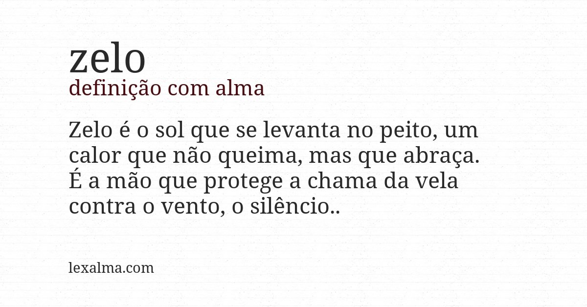 Definição com alma de zelo