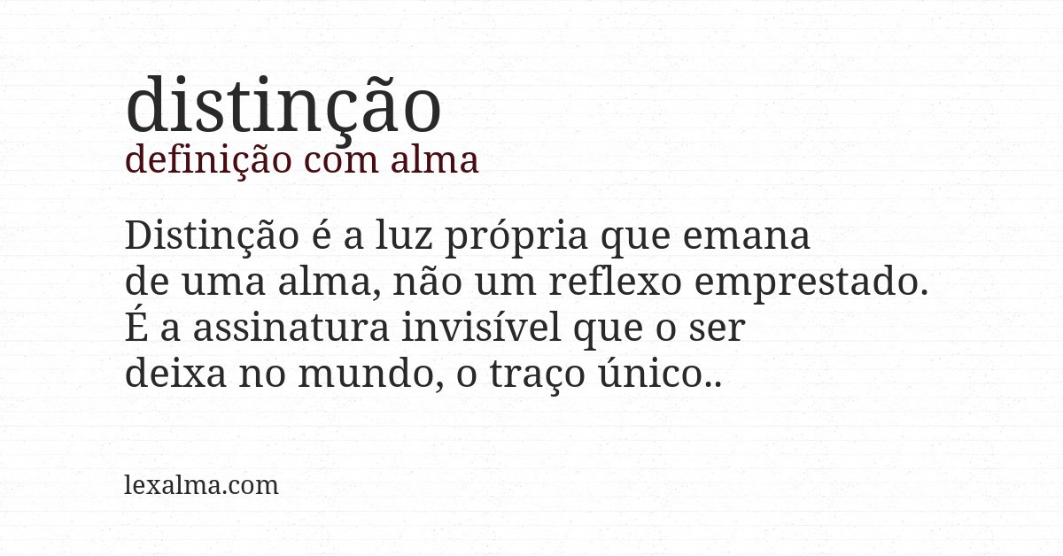 Definição com alma de distinção