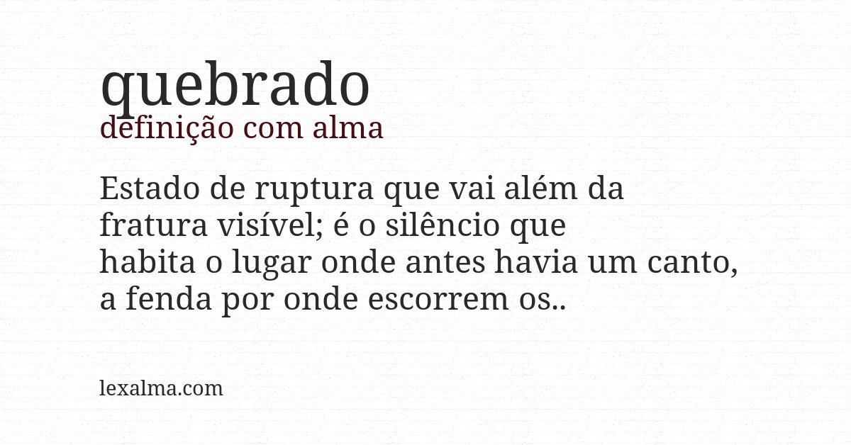 Definição com alma de quebrado
