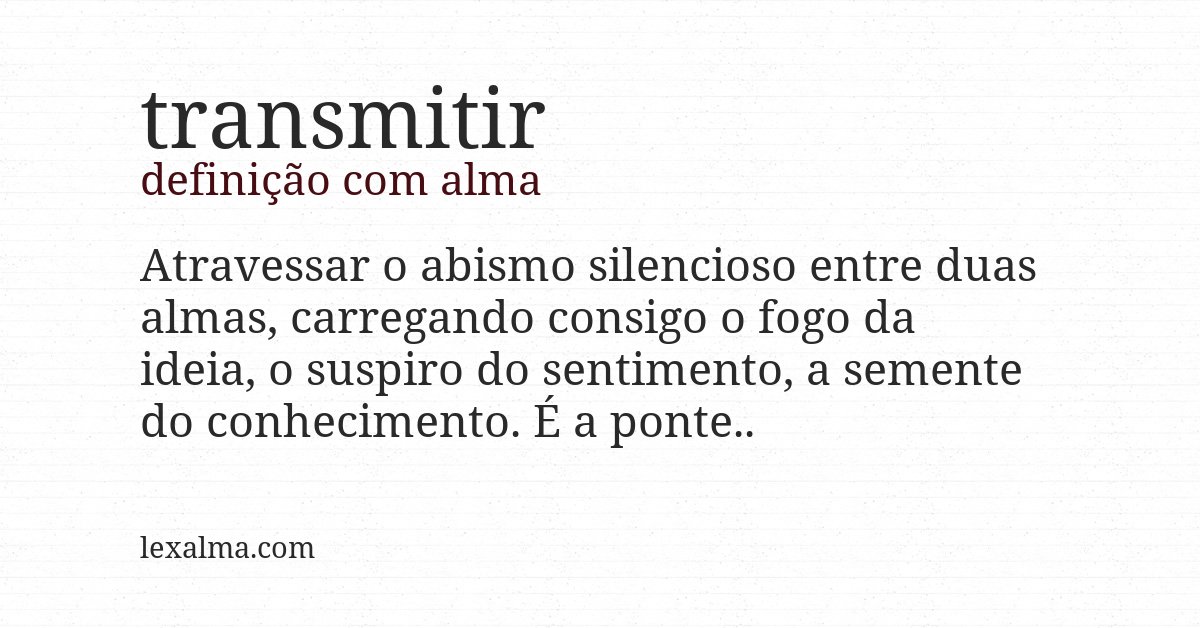 Definição com alma de transmitir