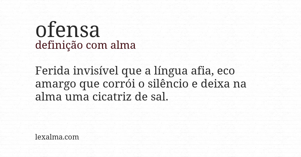 Definição com alma de ofensa
