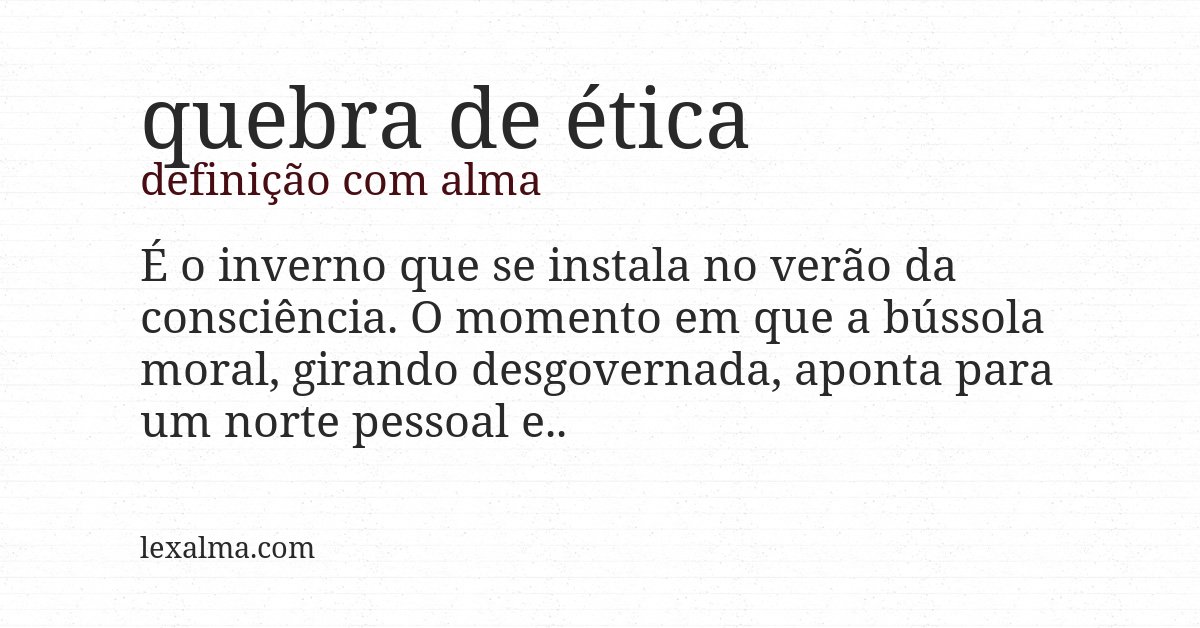 Definição com alma de quebra de ética