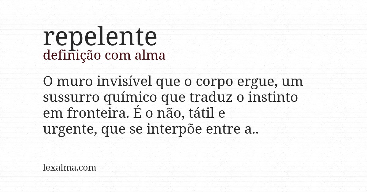 Definição com alma de repelente