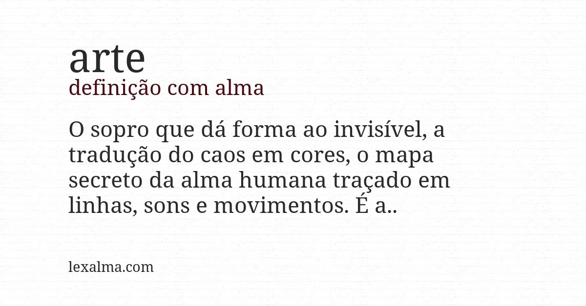Definição com alma de arte