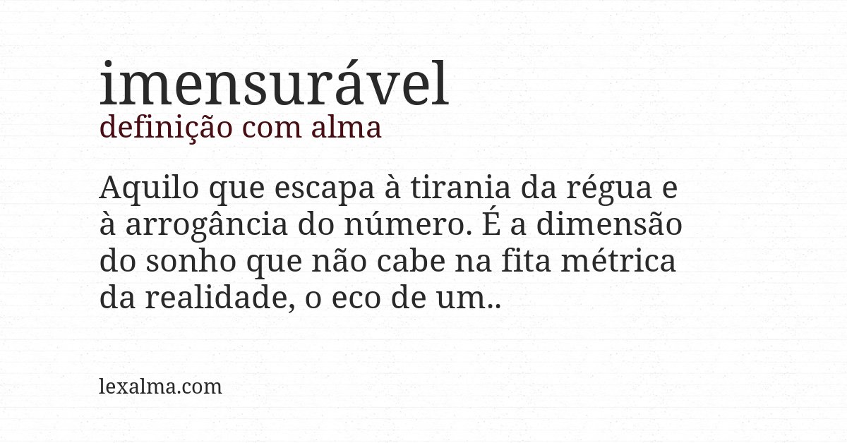Definição com alma de imensurável