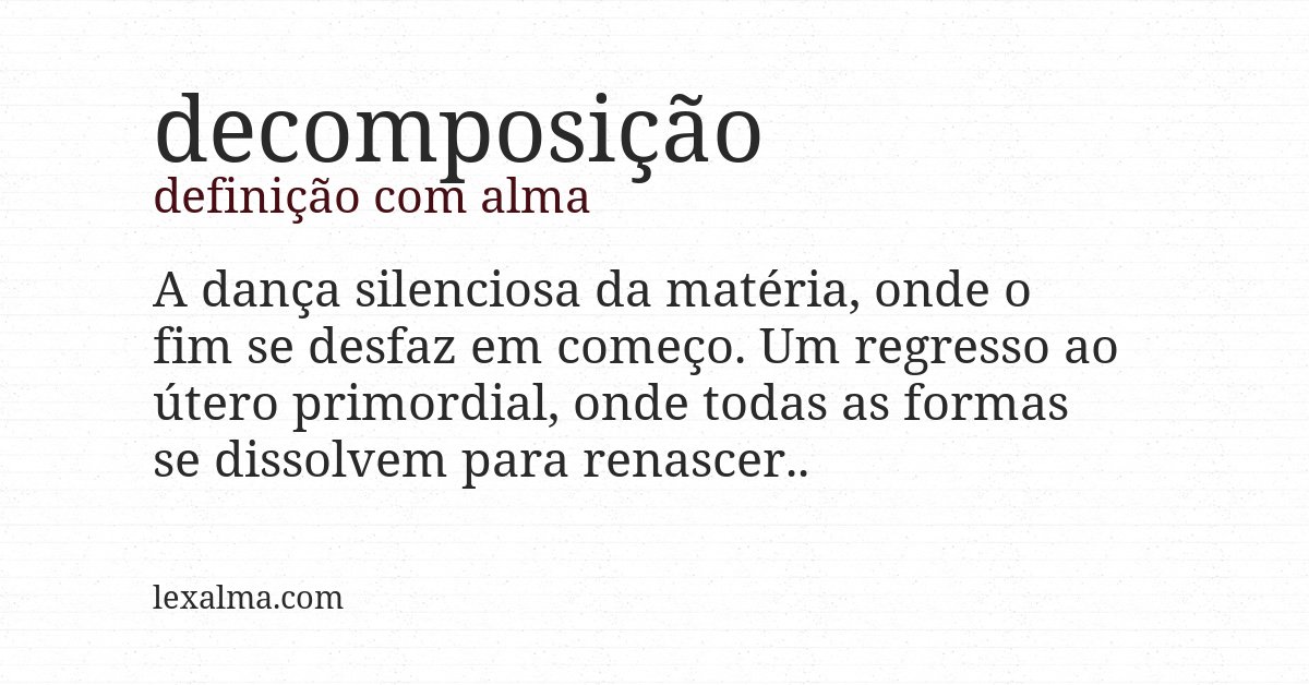 Definição com alma de decomposição