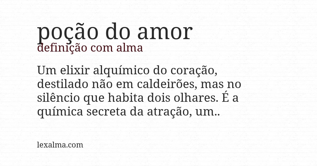 Definição com alma de poção do amor