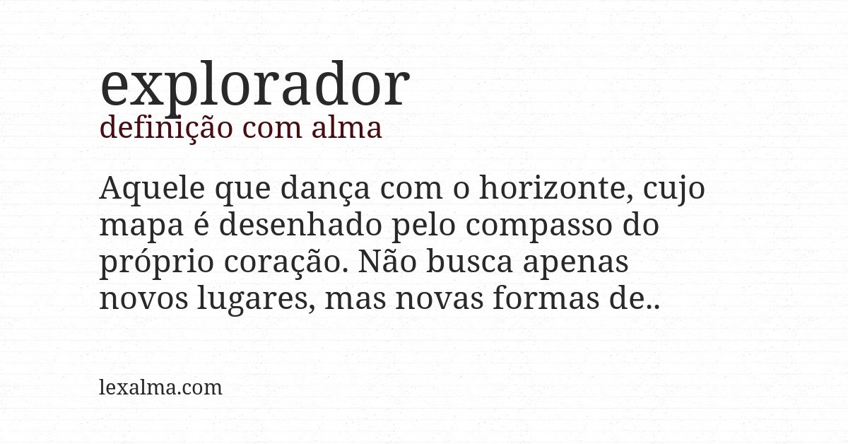 Definição com alma de explorador