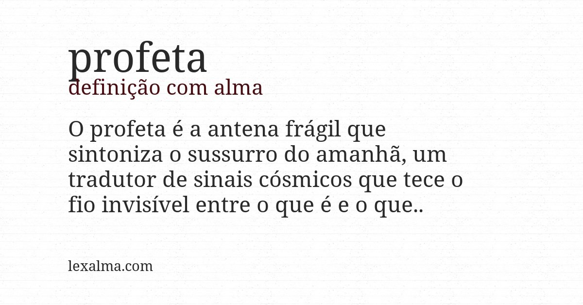 Definição com alma de profeta