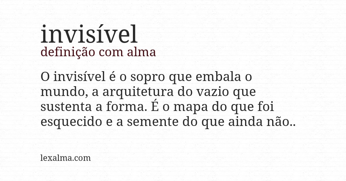 Definição com alma de invisível