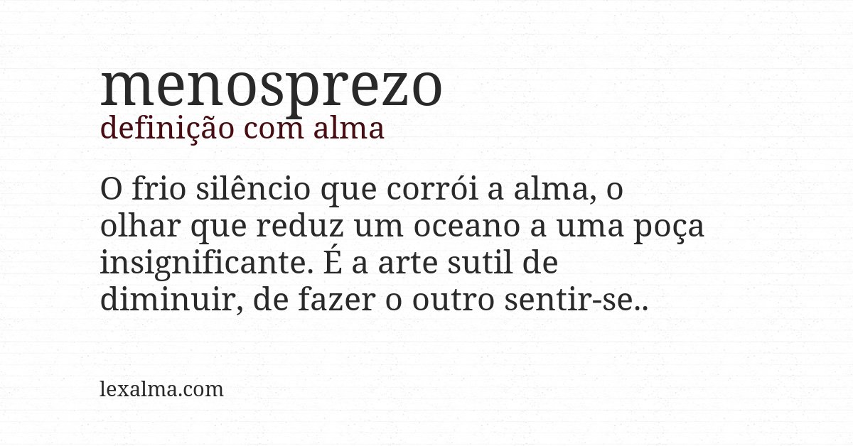 Definição com alma de menosprezo