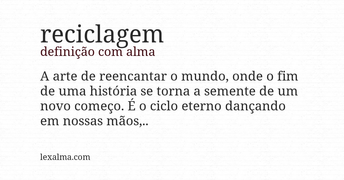 Definição com alma de reciclagem