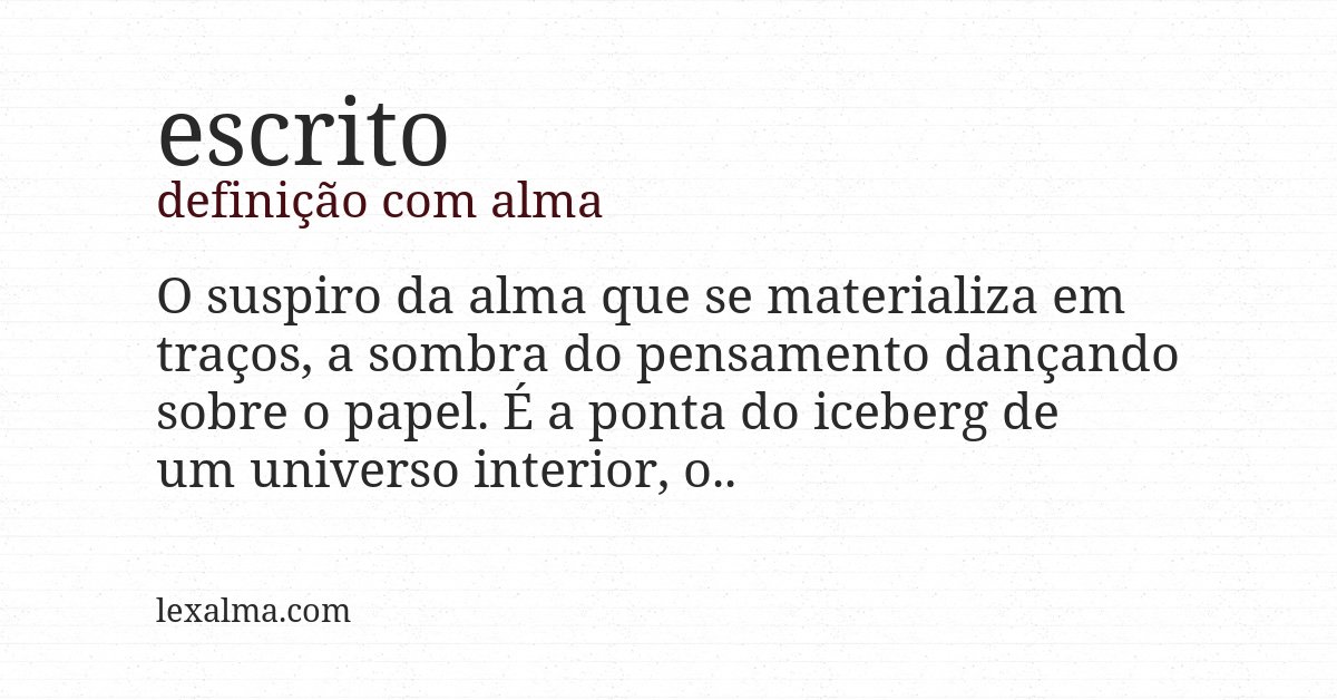 Definição com alma de escrito