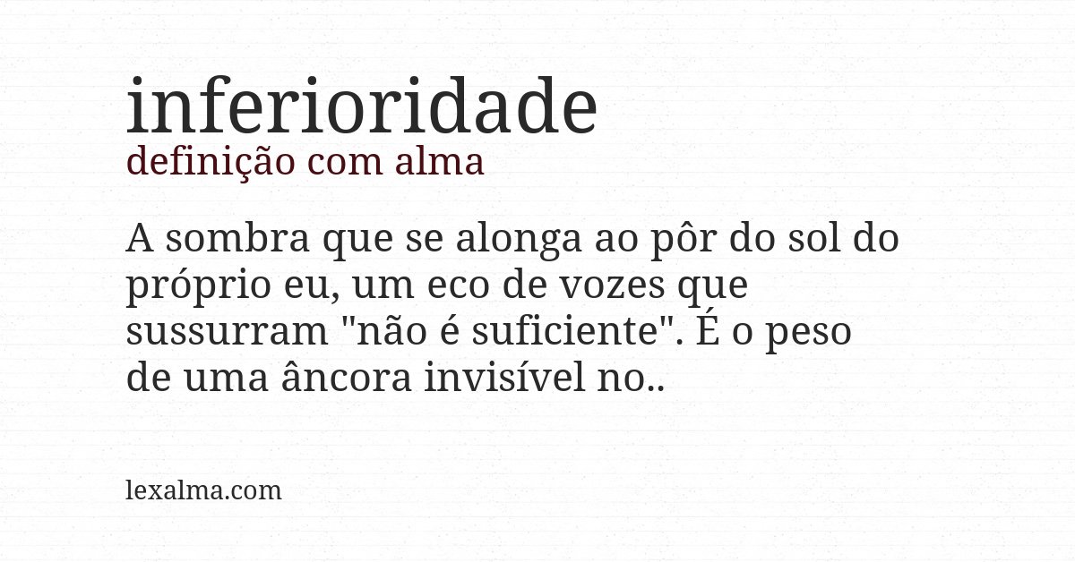 Definição com alma de inferioridade