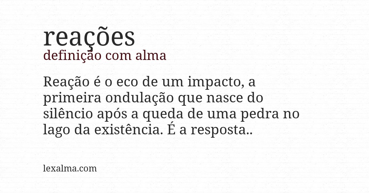 Definição com alma de reações