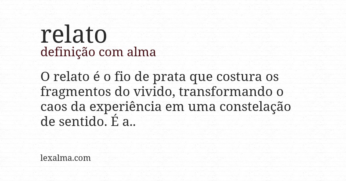 Definição com alma de relato