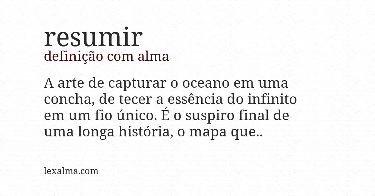 Definição com alma de resumir