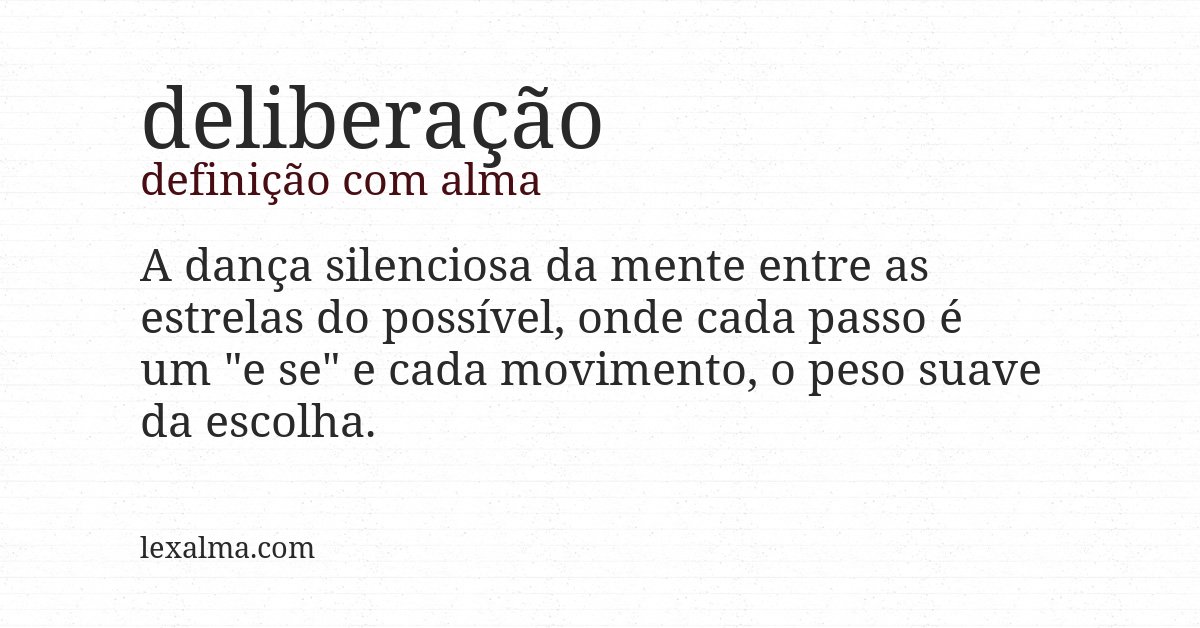 Definição com alma de deliberação