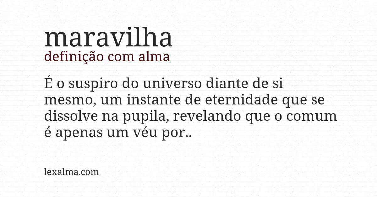 Definição com alma de maravilha