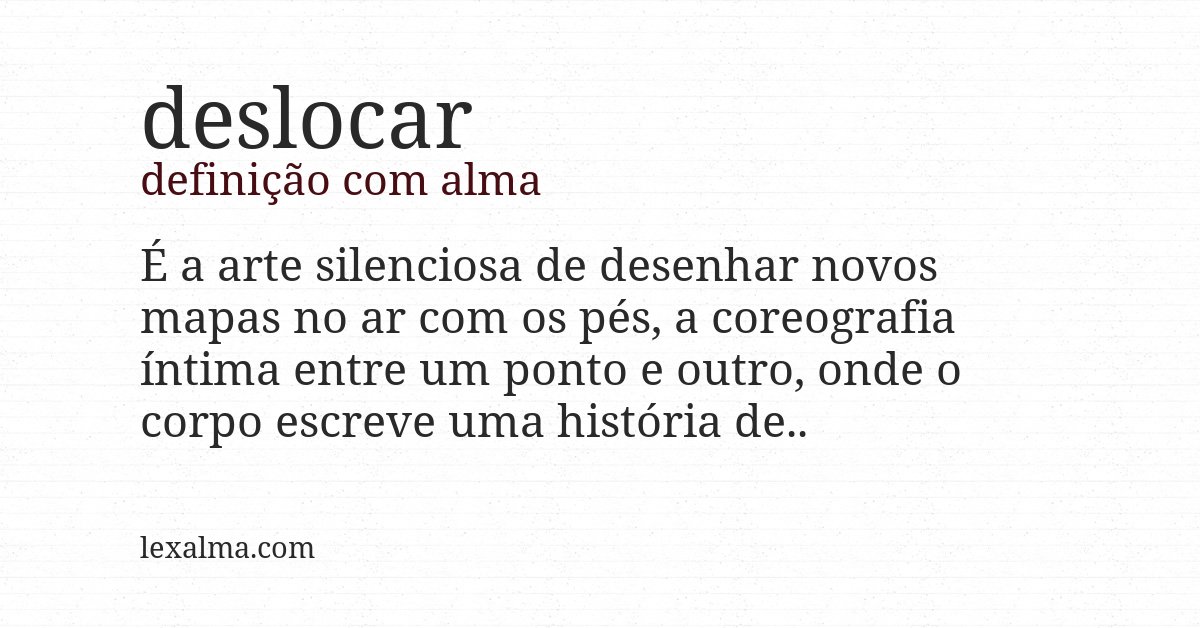 Definição com alma de deslocar