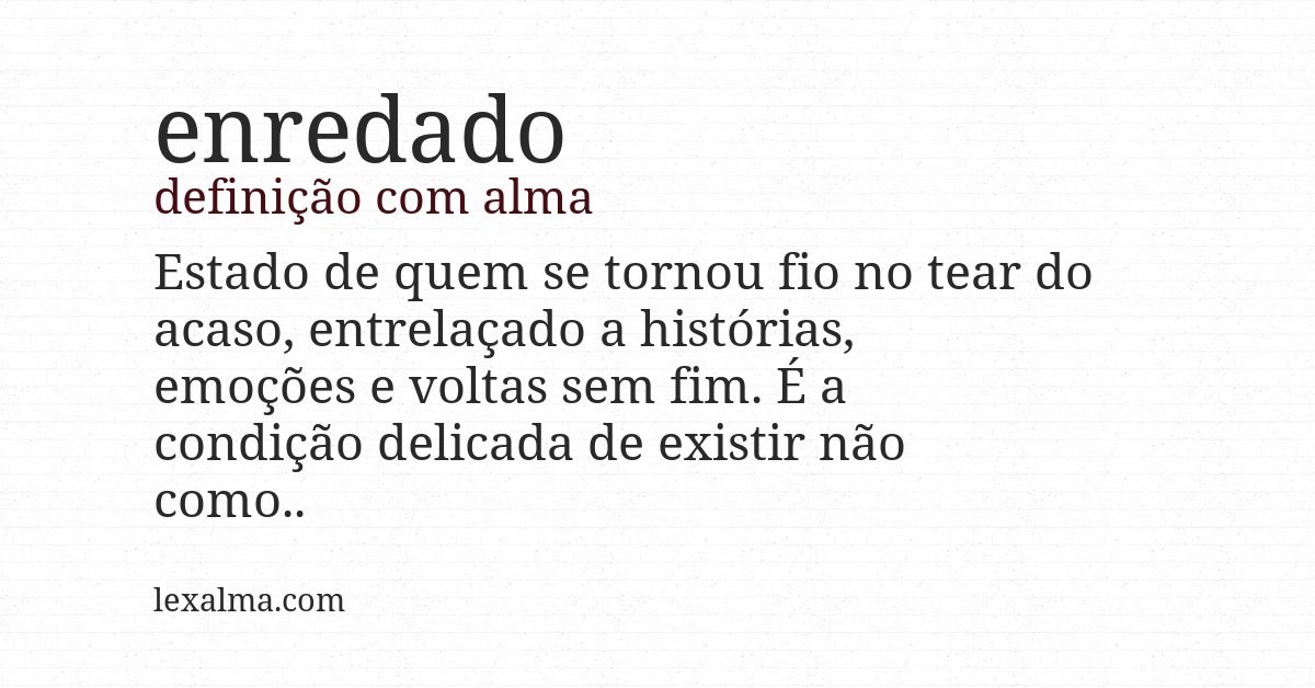 Definição com alma de enredado