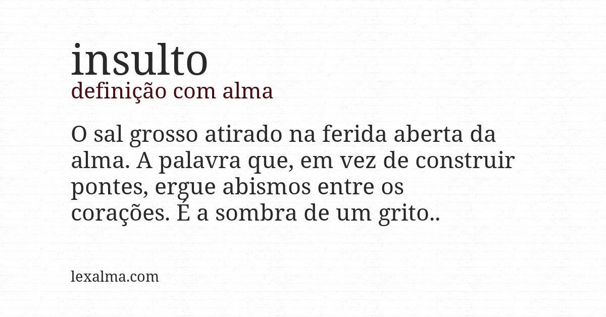 Definição com alma de insulto