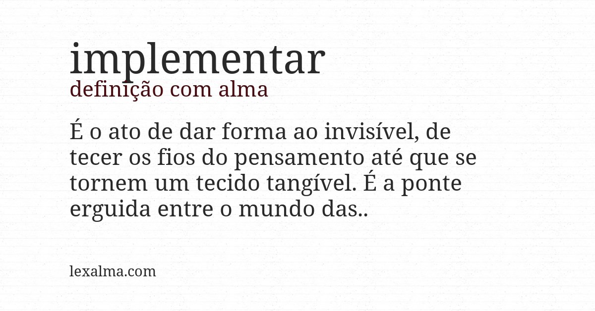 Definição com alma de implementar